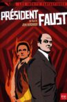 Président Faust Movie Streaming Online