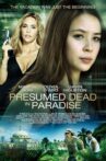 Presumed Dead In Paradise Movie Streaming Online
