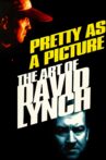 Pretty as a Picture: The Art of David Lynch Movie Streaming Online