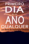 Primeiro Dia de um Ano Qualquer Movie Streaming Online