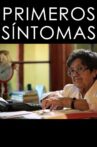Primeros Síntomas Movie Streaming Online