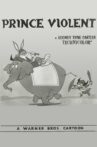 Prince Violent Movie Streaming Online