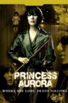Princess Aurora Movie Streaming Online