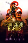 Princess Blade Movie Streaming Online