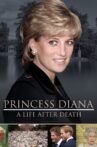 Princess Diana: A Life After Death Movie Streaming Online