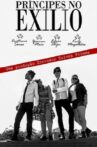 Príncipes no Exílio Movie Streaming Online