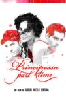 Principessa Movie Streaming Online