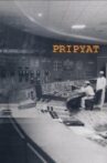 Pripyat Movie Streaming Online