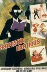Profesor Eróticus Movie Streaming Online