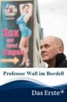 Professor Wall im Bordell Movie Streaming Online