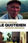 Profils paysans, chapitre 2 : Le Quotidien Movie Streaming Online