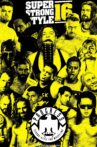 PROGRESS Chapter 68: Super Strong Style 16 - Day 1 Movie Streaming Online