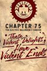 PROGRESS Chapter 75: These Violent Delights Have Violent Ends Movie Streaming Online