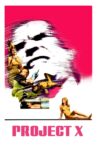 Project X Movie Streaming Online