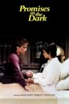 Promises in the Dark Movie Streaming Online