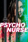 Psycho Nurse Movie Streaming Online
