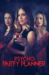 Psycho Party Planner Movie Streaming Online