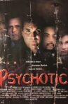 Psychotic Movie Streaming Online
