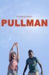 Pullman Movie Streaming Online