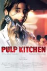 Pulp Kitchen Movie Streaming Online