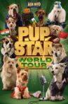 Pup Star: World Tour Movie Streaming Online
