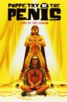 Puppetry of the Penis: Live at the Forum Movie Streaming Online