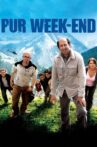 Pur week-end Movie Streaming Online
