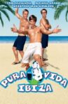 Pura Vida Ibiza Movie Streaming Online