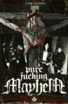 Pure Fucking Mayhem Movie Streaming Online