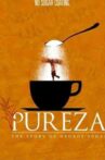 Pureza: The Story of Negros Sugar Movie Streaming Online