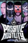 PWG: Passive Hostility Movie Streaming Online