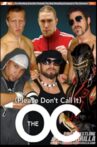 PWG: (Please Don't Call It) The O.C. Movie Streaming Online
