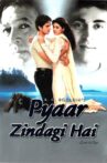 Pyaar Zindagi Hai Movie Streaming Online