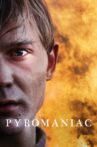 Pyromaniac Movie Streaming Online