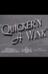 Quicker'n a Wink Movie Streaming Online