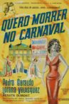 Quiero morir en carnaval Movie Streaming Online