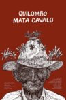 Quilombo Mata Cavalo Movie Streaming Online