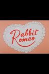 Rabbit Romeo Movie Streaming Online