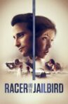 Racer and the Jailbird Movie Streaming Online