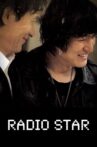 Radio Star Movie Streaming Online