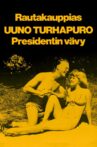 Rautakauppias Uuno Turhapuro, presidentin vävy Movie Streaming Online