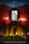 Raving Riot Movie Streaming Online