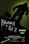Raymond Did It Movie Streaming Online