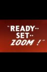 Ready.. Set.. Zoom! Movie Streaming Online