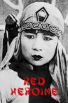 Red Heroine Movie Streaming Online