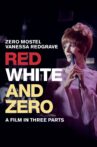 Red, White, and Zero Movie Streaming Online