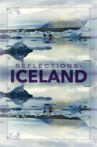 Reflections: Iceland Movie Streaming Online