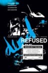 Refused Are Fucking Dead Movie Streaming Online