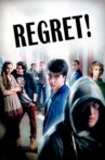 Regret! Movie Streaming Online