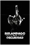Relámpago En La Oscuridad Movie Streaming Online